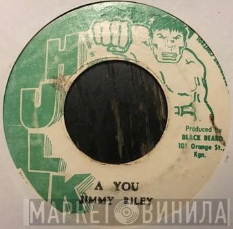  Jimmy Riley  - A You
