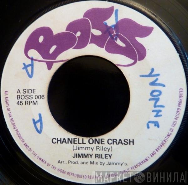  Jimmy Riley  - Chanell  One Crash