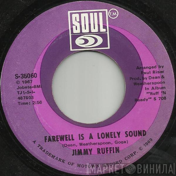 Jimmy Ruffin  - If You Will Let Me, I Know I Can / Farewell Is A Lonely Sound