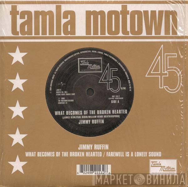  Jimmy Ruffin  - What Becomes Of The Brokenhearted / Farewell Is A Lonely Sound