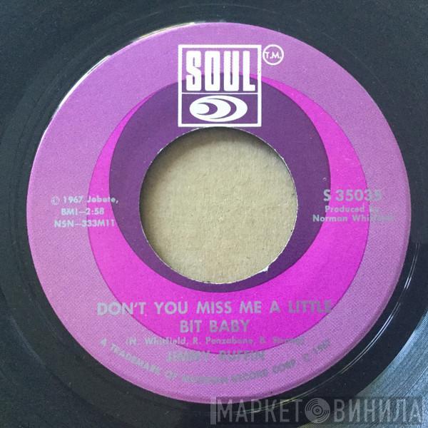 Jimmy Ruffin - Don't You Miss Me A Little Bit Baby