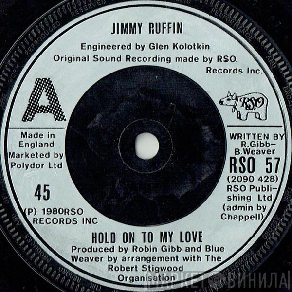 Jimmy Ruffin - Hold On To My Love
