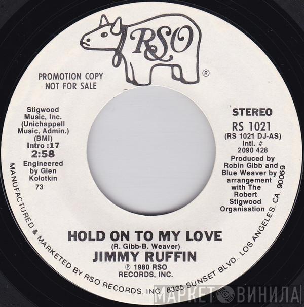  Jimmy Ruffin  - Hold On To My Love