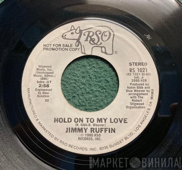  Jimmy Ruffin  - Hold On To My Love