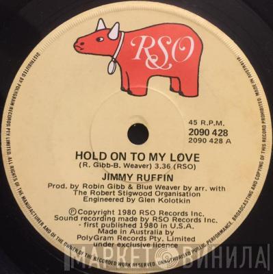  Jimmy Ruffin  - Hold On To My Love