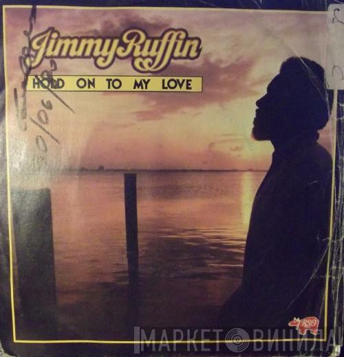  Jimmy Ruffin  - Hold On To My Love