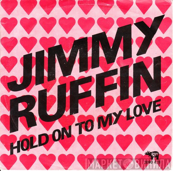 Jimmy Ruffin  - Hold On To My Love
