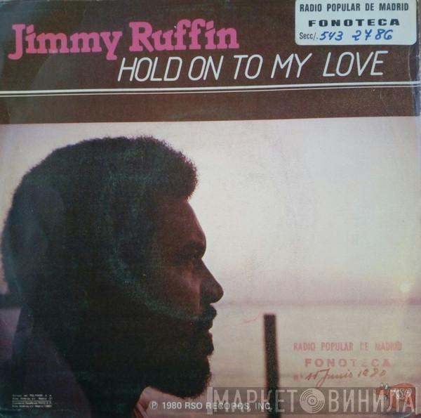  Jimmy Ruffin  - Hold On To My Love