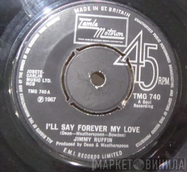 Jimmy Ruffin - I'll Say Forever My Love