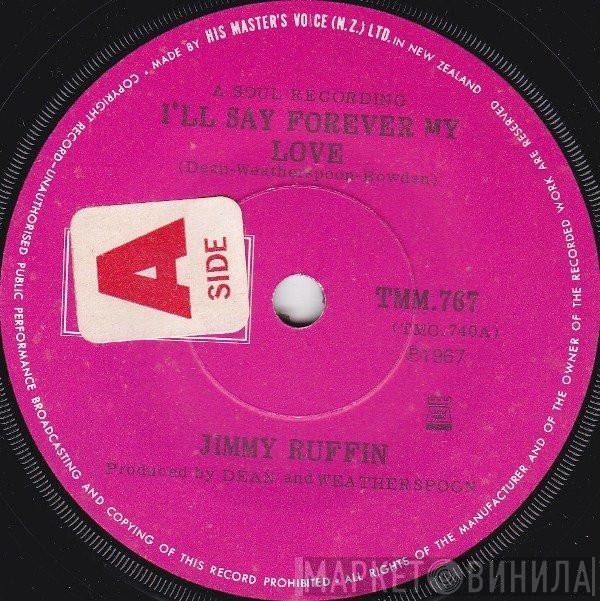  Jimmy Ruffin  - I'll Say Forever My Love