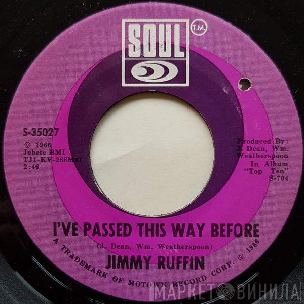  Jimmy Ruffin  - I've Passed This Way Before