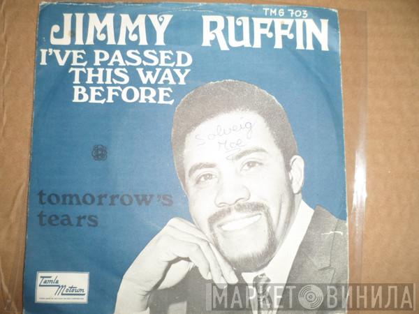 Jimmy Ruffin  - I've Passed This Way Before