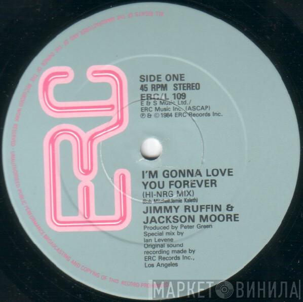 Jimmy Ruffin, Jackson Moore - I'm Gonna Love You Forever