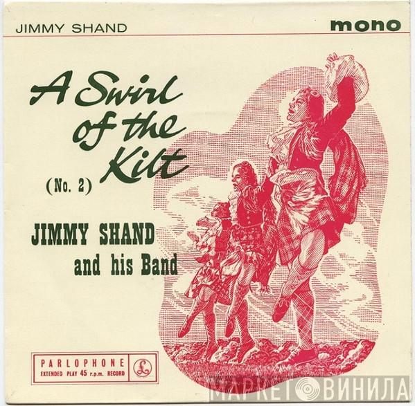 Jimmy Shand And His Band - A Swirl Of The Kilt (No. 2)