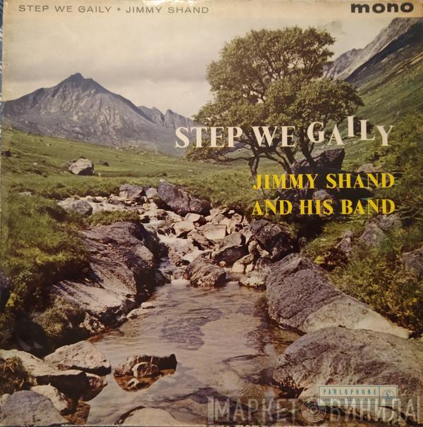Jimmy Shand And His Band - Step We Gaily