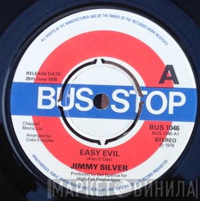 Jimmy Silver - Easy Evil