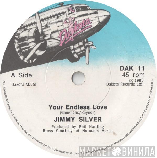 Jimmy Silver - Your Endless Love