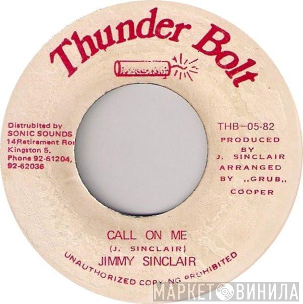 Jimmy Sinclair - Call On Me
