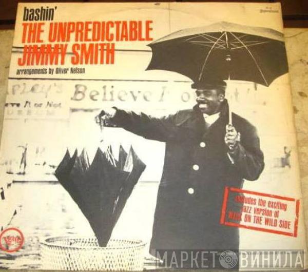 Jimmy Smith - Bashin' - The Unpredictable Jimmy Smith