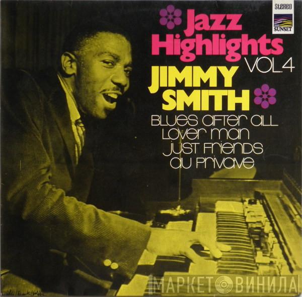  Jimmy Smith  - Jazz Highlights Vol.4