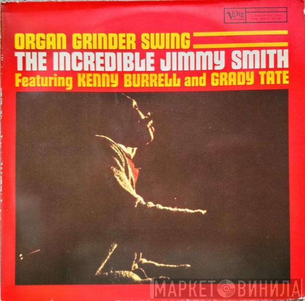Jimmy Smith, Kenny Burrell, Grady Tate - Organ Grinder Swing