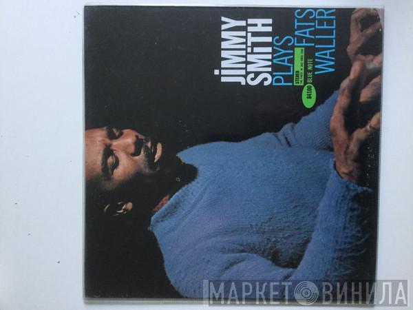 Jimmy Smith - Plays Fats Waller