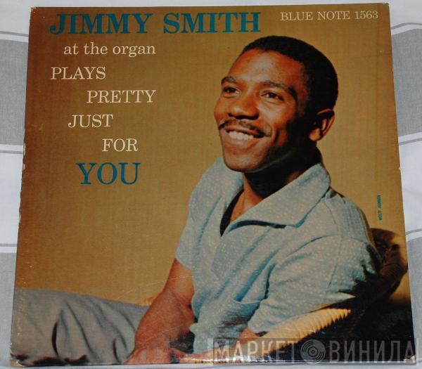  Jimmy Smith  - Plays Pretty Just For You