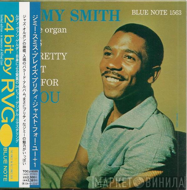  Jimmy Smith  - Plays Pretty Just For You