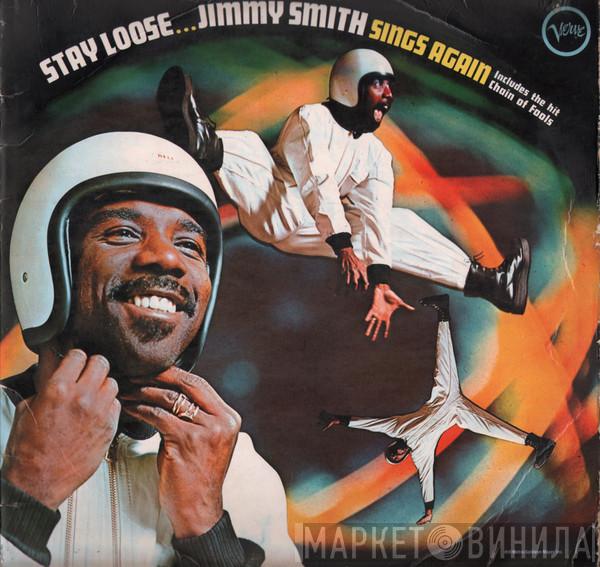 Jimmy Smith - Stay Loose