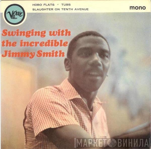 Jimmy Smith - Swinging With The Incredible Jimmy Smith