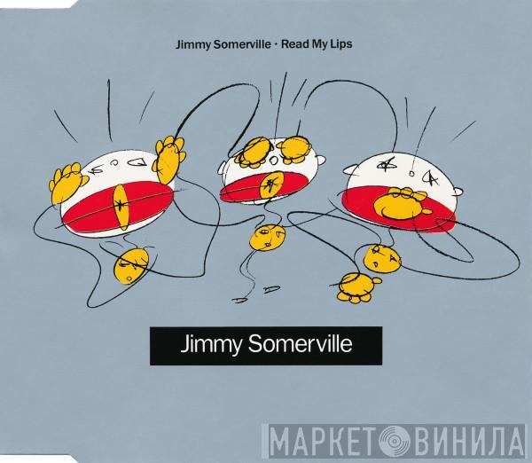 Jimmy Somerville - Read My Lips (Enough Is Enough)