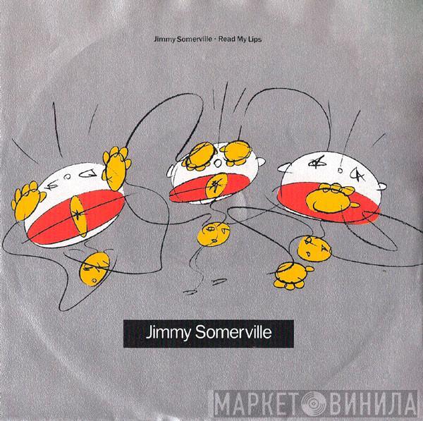  Jimmy Somerville  - Read My Lips