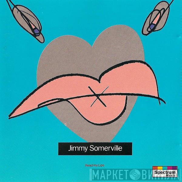  Jimmy Somerville  - Read My Lips