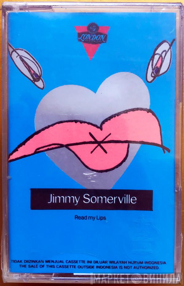 Jimmy Somerville  - Read My Lips