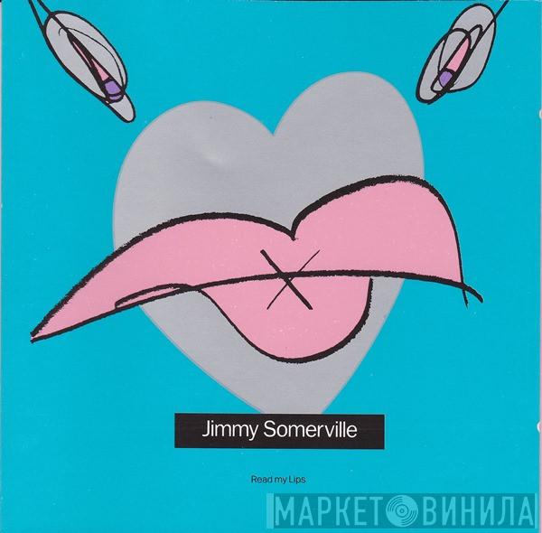 Jimmy Somerville  - Read My Lips