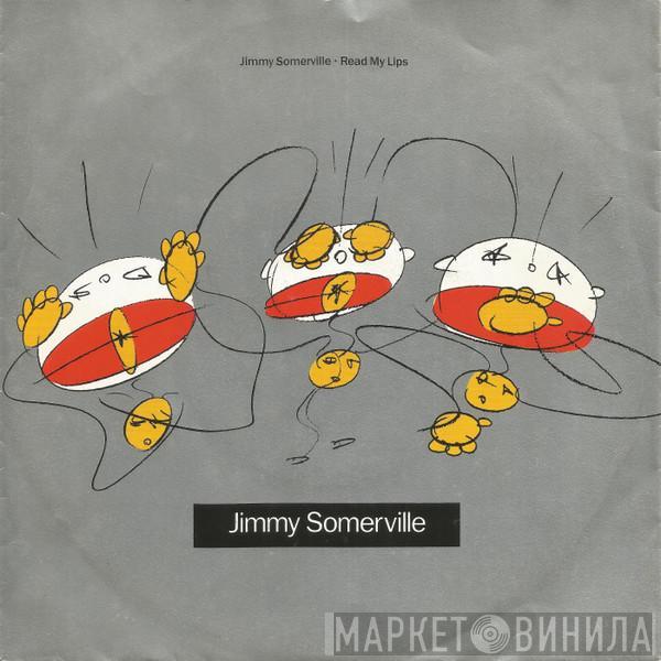  Jimmy Somerville  - Read My Lips