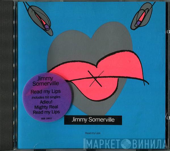  Jimmy Somerville  - Read My Lips