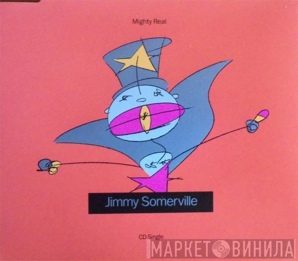  Jimmy Somerville  - You Make Me Feel (Mighty Real)