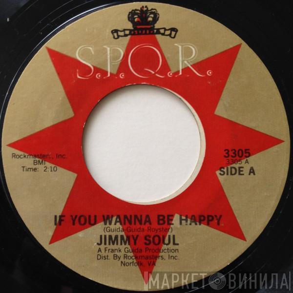 Jimmy Soul - If You Wanna Be Happy / My Little Room