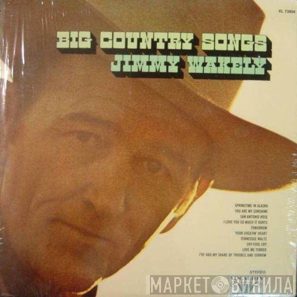 Jimmy Wakely - Big Country Songs
