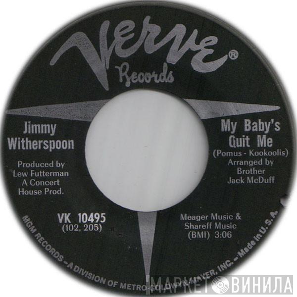  Jimmy Witherspoon  - My Baby's Quit Me / Past Forty Blues