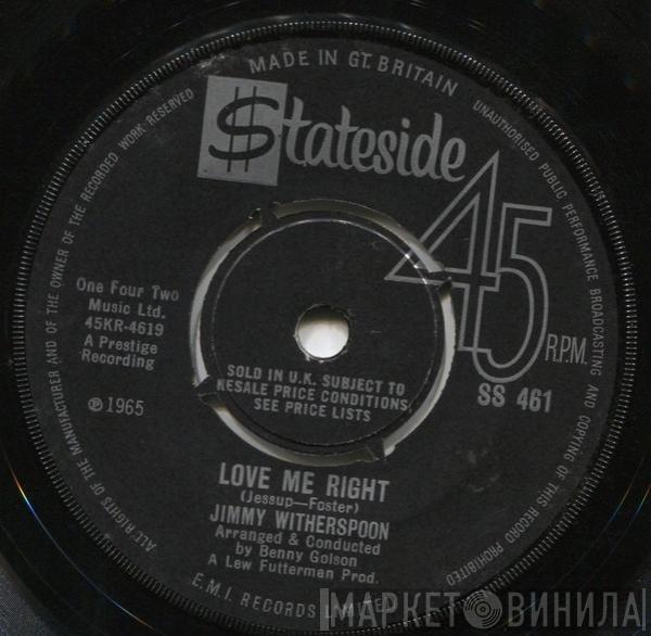 Jimmy Witherspoon - Love Me Right