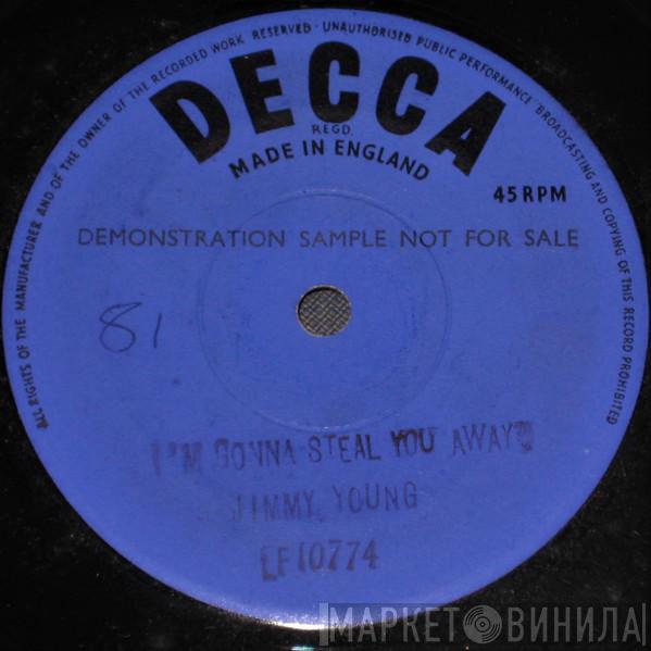  Jimmy Young   - I'm Gonna Steal You Away