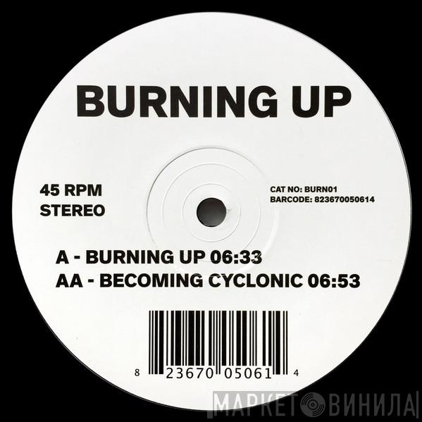 Jimpster - Burning Up / Becoming Cyclonic