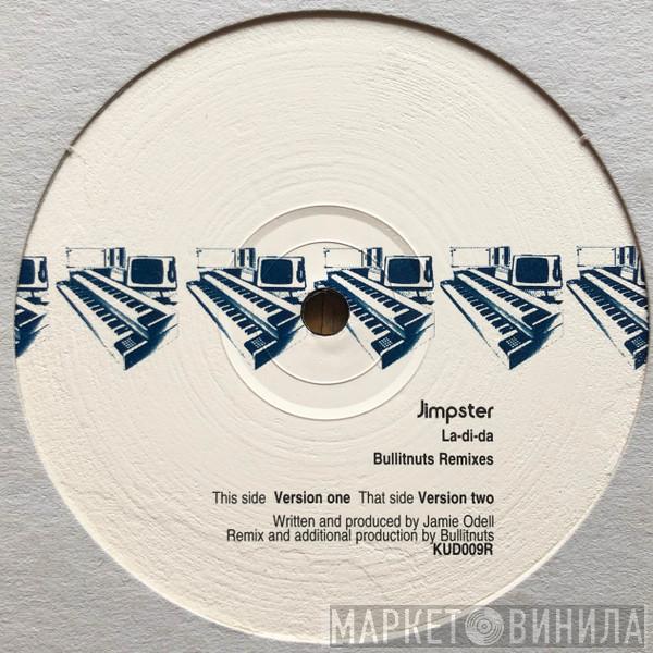 Jimpster - La-Di-Da (Bullitnuts Remixes)