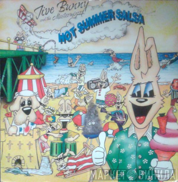 Jive Bunny And The Mastermixers - Hot Summer Salsa