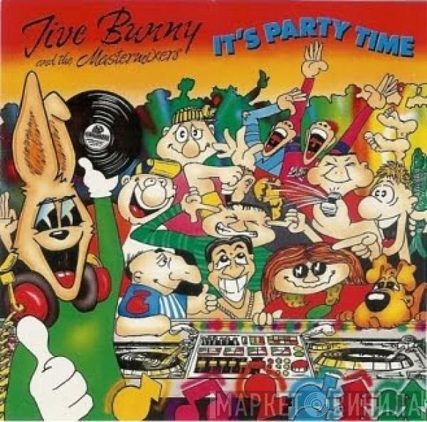 Jive Bunny And The Mastermixers - It's Party Time