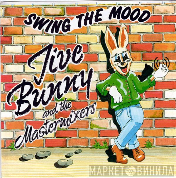 Jive Bunny And The Mastermixers  - Swing The Mood