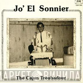 Jo-El Sonnier - The Cajun Troubadour