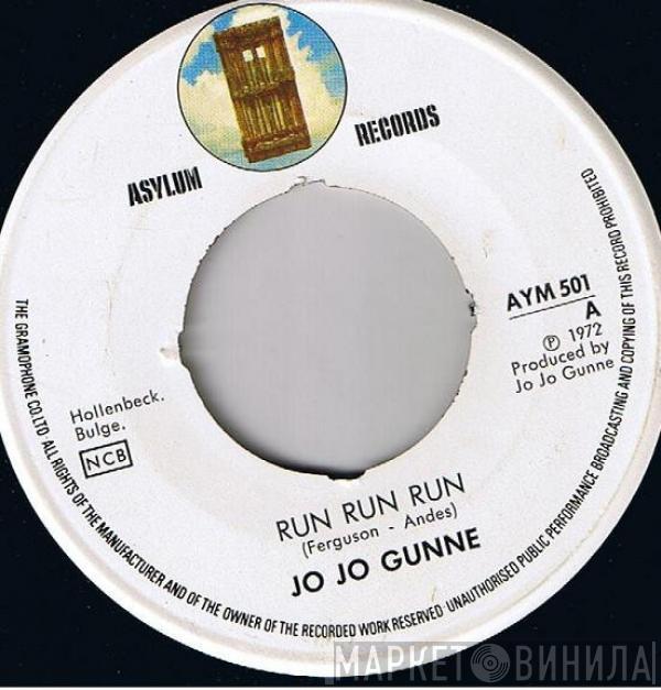  Jo Jo Gunne  - Run Run Run / Take It Easy